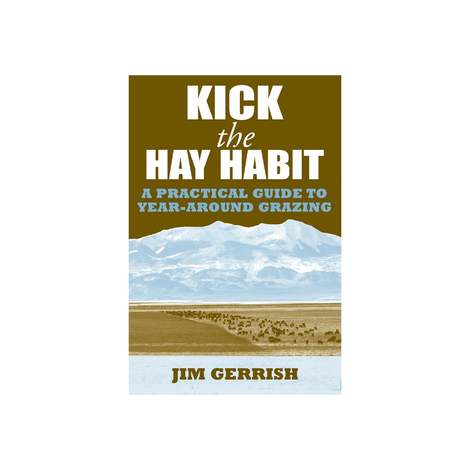 Kick the Hay Habit, by Jim Gerrish